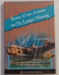 World War II : Some Of Our Airmen Are No Longer Missing
