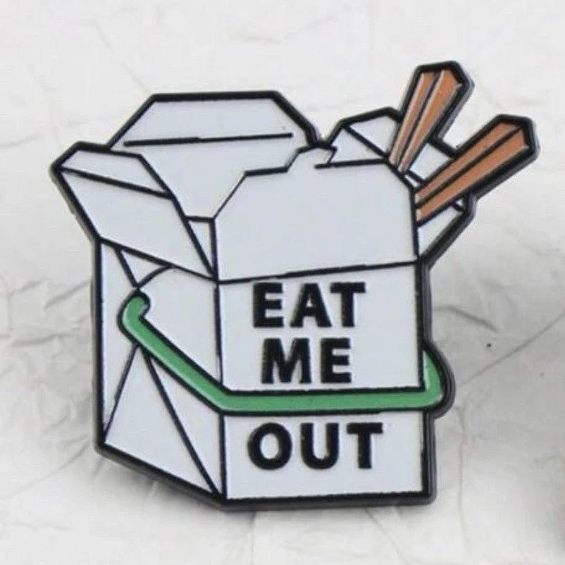 Eat Me Out Enamel Pin